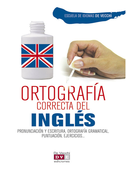 Title details for Ortografía correcta del inglés by Escuela de Idiomas De Vecchi - Wait list